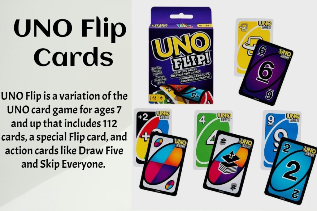 UNO Flip is a variation of the UNO card game for ages 7 and up that includes 112 cards, a special Flip card, and action cards like Draw Five and Skip Everyone.
