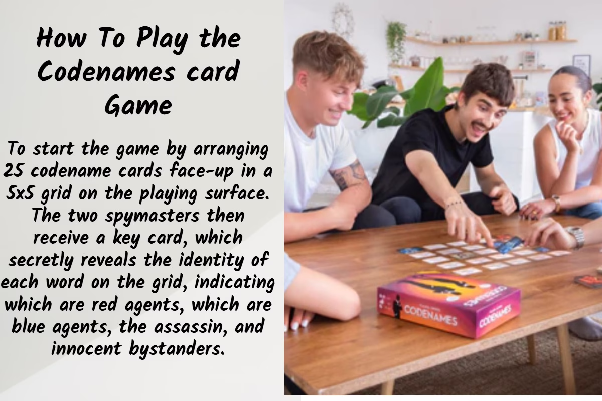 To start a game of Codenames, you'll need at least four players, who will divide themselves into two teams, the red team and the blue team. Within each team, one player will take on the key role of the spymaster, while the others will be the field agents.